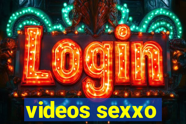 videos sexxo